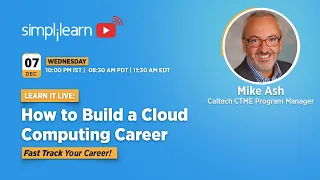 🔥Career Masterclass: How to Build a Cloud Computing Career With Caltech CTME | Simplilearn