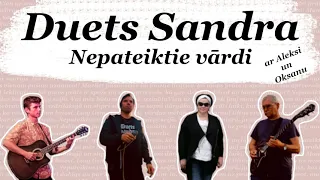 Duets Sandra - Nepateiktie vārdi (Official Audio) ft. Aleksis Ozoliņš, Oksana Brīnuma