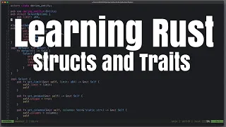 Learning Rust: Structs and Traits