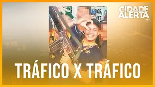TRÁFICO X TRÁFICO | CIDADE ALERTA RJ
