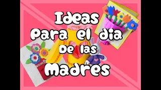 Ideas de manualidades fáciles para el día de las madres.