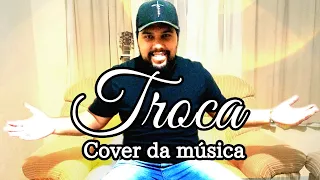 Troca - Jorge e Mateus *Cover Acústico* Wiilcovers