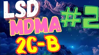LSD, MDMA & 2C-B - Test du Ali Flip #2