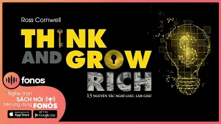 [Sách nói] Think and Grow Rich - 13 Nguyên Tắc Nghĩ Giàu, Làm Giàu - Chương 1 | Napoleon Hill