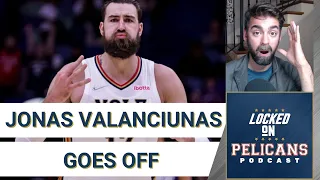Jonas Valanciuas hits 7 threes and New Orleans Pelicans blow out the Los Angeles Clippers