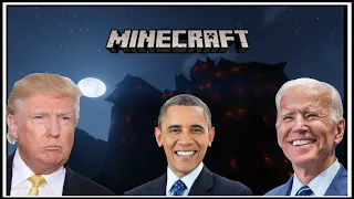 U.S. Presidents fear Minecraft