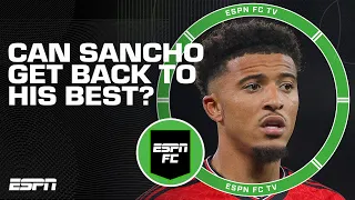 Can Jadon Sancho get back to his best form? | ESPN FC