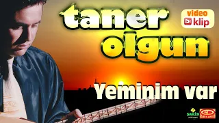 Taner Olgun - Yeminim Var