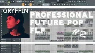 Professional Future Pop FLP Template with Vocals (Gryffin, Grey, Lost Kings)