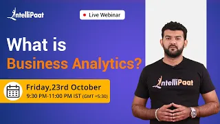 Introduction to Business Analytics | Learn Business Analytics | IntellIpaat