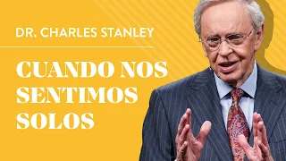 Cuando nos sentimos solos – Dr. Charles Stanley