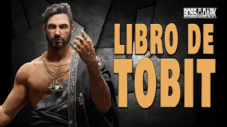 👳🏽 El Libro de TOBIT ► Mitología Hebrea 1x01 | BossDark