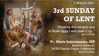 Mar 7 - 3rd Sunday of Lent Online Healing Mass | Fr Mario Sobrejuanite