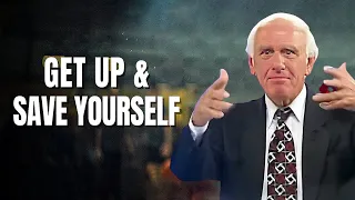 Get Up & Save Yourself | Jim Rohn Best Motivational Speech