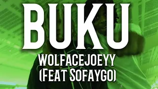 Buku - ​wolfacejoeyy(feat Sofaygo)(Lyrics)