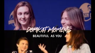DomKat Moments//Beautiful As You