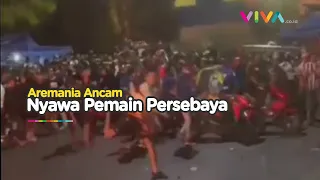 Momen Mencekam Aremania Serang Tim Persebaya