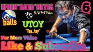 Part 6| Efren'Bata'Reyes 9/10+1Win VS. Utoy