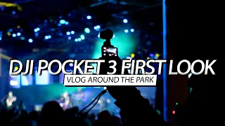 DJI Osmo Pocket 3 First Look | Vlog Around The Park