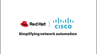 Simplifying network automation with Red Hat Ansible and Cisco