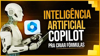 Inteligência Artificial Copilot pra Criar Fórmulas no Power BI