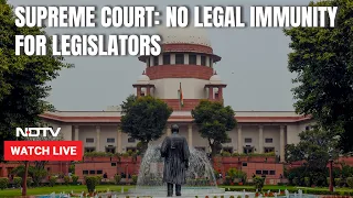 NDTV 24x7 News LIVE | No Immunity To MLAs And MPs In Bribery Cases, Rules Supreme Court