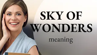 Sky of Wonders: Unraveling the Beauty of English Idioms