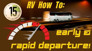 RV How To Prepare for a Rapid (& Early) Departure! | Newell School