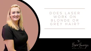 Can I have laser if I have blonde or grey hair? | The Laser Lounge Media City | Manchester