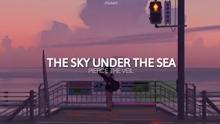 pierce the veil - the sky under the sea (legendado/tradução) (PT/BR)