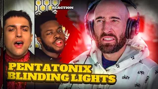 PENTATONIX - BLINDING LIGHTS [RAPPER REACTION]