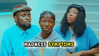 Madness Symptoms |Mark |Emanuella |Success  (Emanuella)