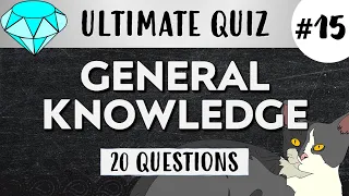 General trivia quiz [#15] - Gems💎, cats 🐱, chess♟️ & more! - 20 questions