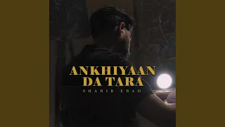 Ankhiyaan Da Tara