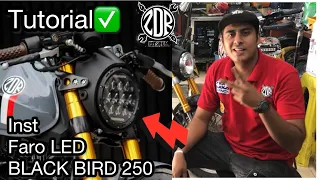 ✅TUTORIAL, Inst Faro Led BALCK BIRD 250 Italika ⚡️ Como instalar faro italika 250 muchos tips .