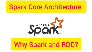 End to End Spark Architecture : What is spark core ,  Pyspark RDD. #sparkcore #pyspark #pysparkrdd