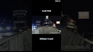 Audi RS6 300kmh Crash 😳 #shorts