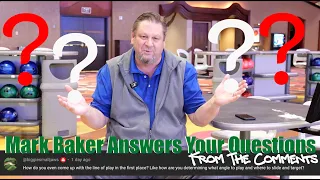 Mark Baker Answers Your Bowling Questions From The Comments