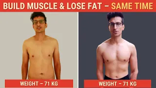 Build Muscle & Lose Fat At The Same Time (Body Recomposition)!