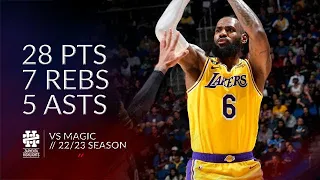 LeBron James 28 pts 7 rebs 5 asts vs Magic 22/23 season