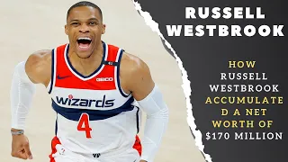 Russell Westbrook Net Worth 2021 | Fun & Amazing Russell Westbrook Facts | Russell Westbrook trade