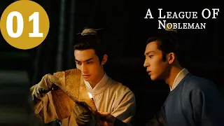 ENG SUB | A League of Nobleman | EP01 | 君子盟 | Jing Boran, Song Weilong