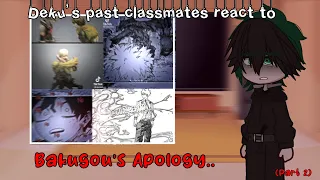 [] Deku’s past classmates react to Manga Deku [] Gacha Club [] Bnha/Mha [] No Ships [] PART 2! []