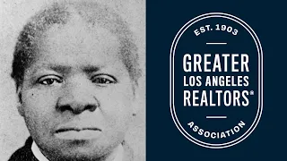 Black History Month Video - Bridget "Biddy" Mason | Greater LA REALTORS®