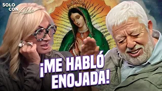 Jaime Maussan: ¡Me habló la Virgen de Guadalupe! y está enojada | Solo Con Adela