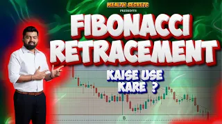 Complete Understanding of Fibonacci Retracement || Wealth Secret