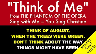 "Think of Me" from The Phantom of the Opera - Sing with Me: You Sing Christine/Karaoke with Raoul