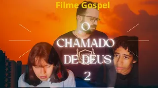 O CHAMADO DE DEUS ( 2 ) - Filme completo e vai te emocionar
