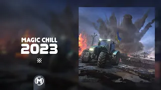 Chill Music 2023 ※ Zinchenko - Трактористи