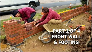 Block Paved Driveway PART 2 of 4 - FRONT WALL & FOOTING - Trench, Concrete, Brickwork & Railings